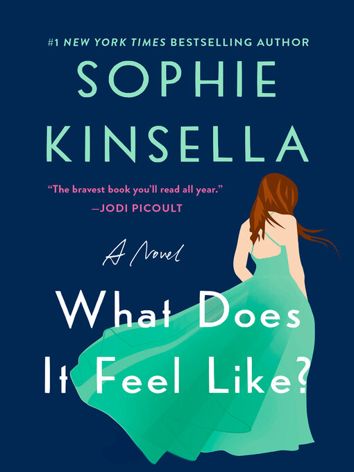 Title details for What Does It Feel Like? by Sophie Kinsella - Available